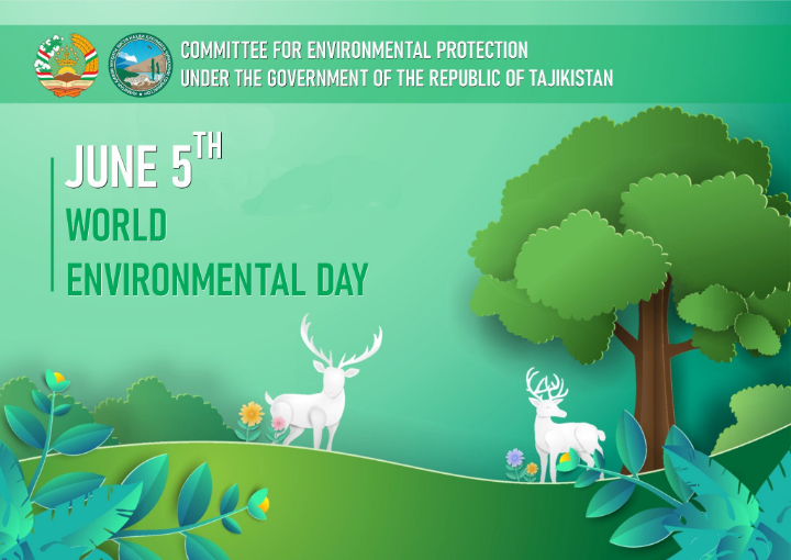 Congratulations from the Chairman of the Committee on Environmental Protection under the Government of the Republic of Tajikistan Sheralizoda Bahodur Ahmajon on the occasion of the World Environment Day
